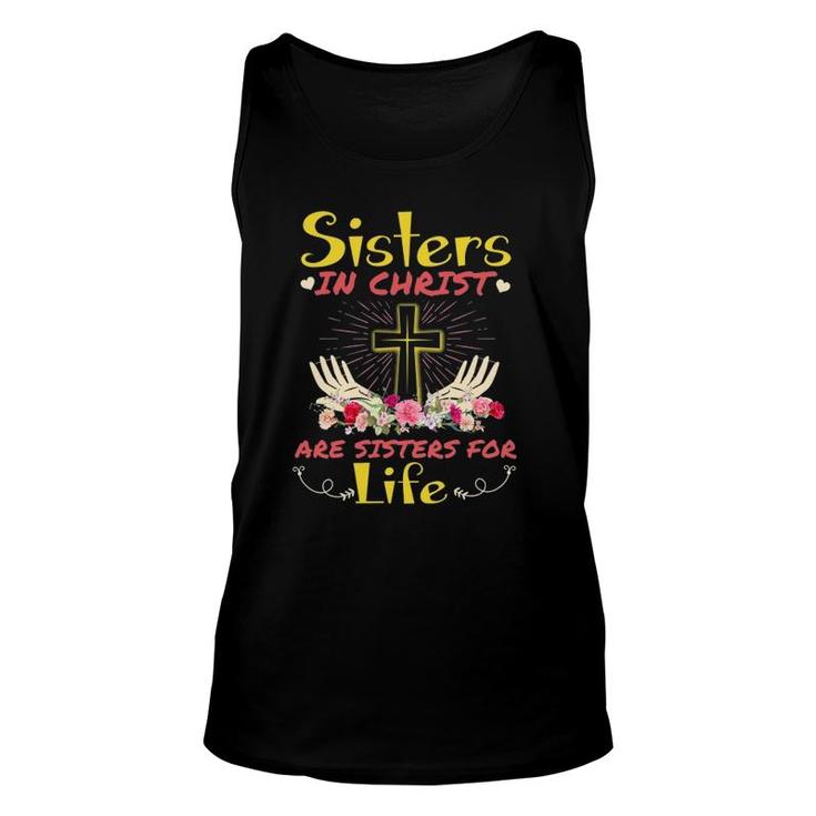 Sisters In Christ Are Sisters For Life Christian Faith Unisex Tank Top