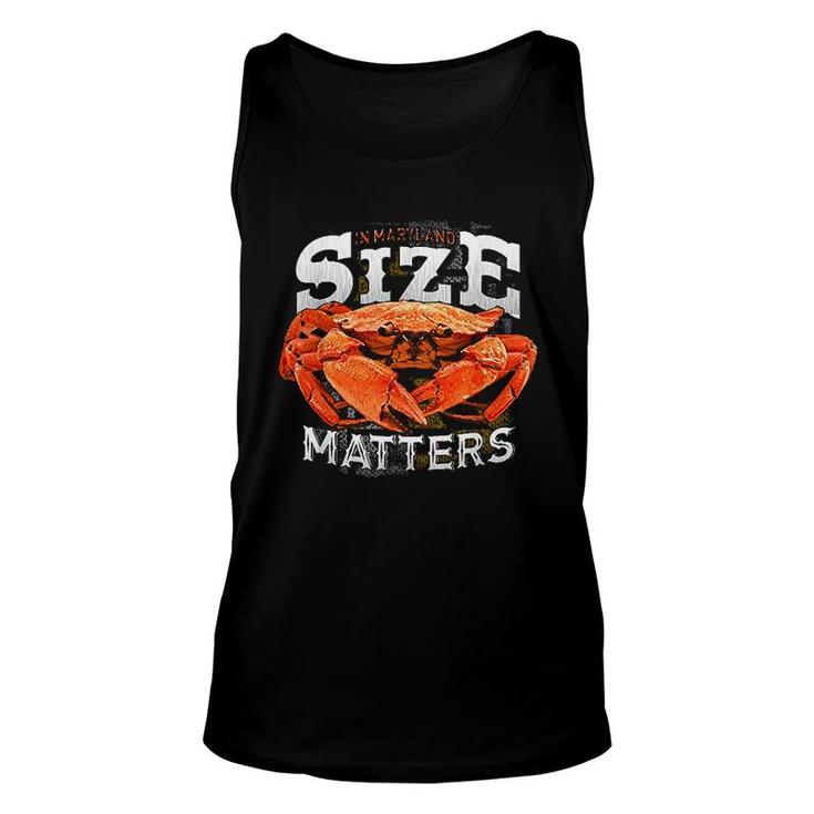 Size Matters In Maryland Blue Crab Unisex Tank Top