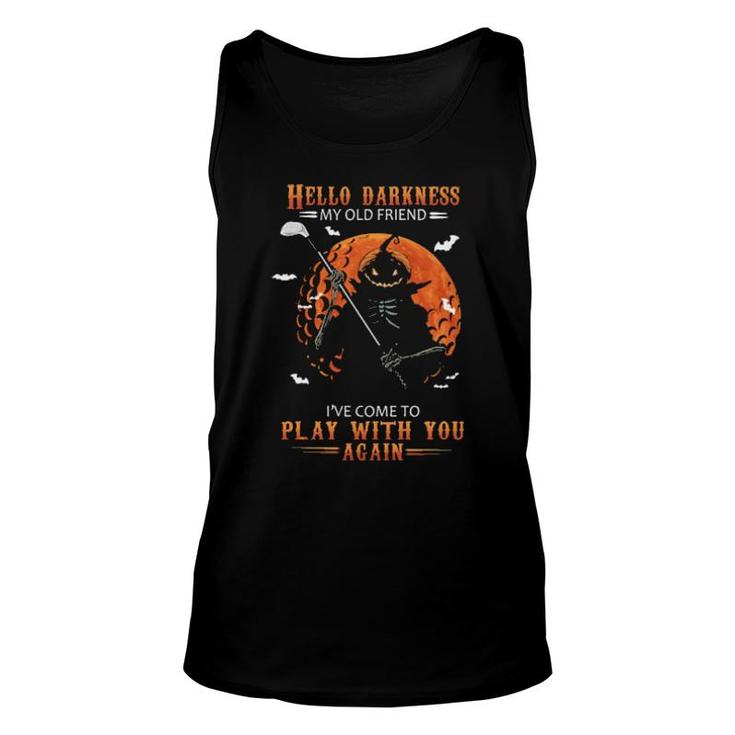 Skeleton Pumpkin Play Golf Hello Darkness My Old Friend I've Come To Play With You Again Tank Top