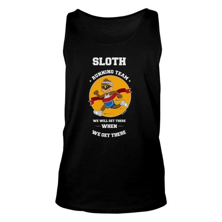 Sloth Running Team We Will Get There When We Get There Quote Tank Top