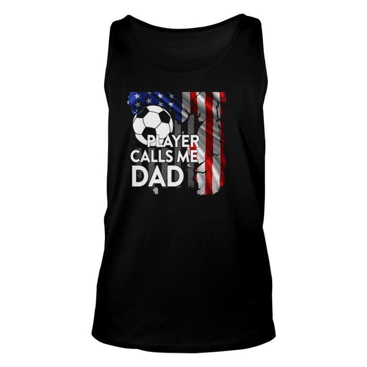 Soccer Ball My Favorite Player Calls Me Dad American Flag Unisex Tank Top