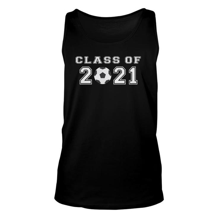 Soccer Class Of 2021 Player Senior Night Graduation Year '21 Tank Top ...