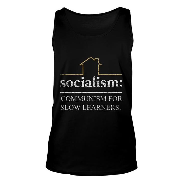 Socialism Is Communism For Slow Learners Freedom Capitalism Unisex Tank Top