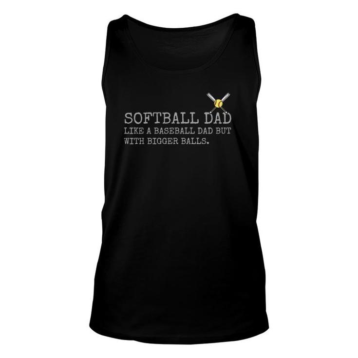 Softball Dad Like A Baseball Dad But With Bigger Balls Coach Tank Top