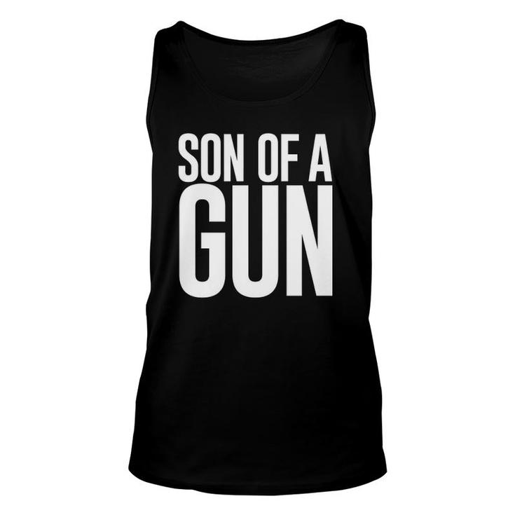 Son Of A Gun Funny Father Son Matching Tee Unisex Tank Top
