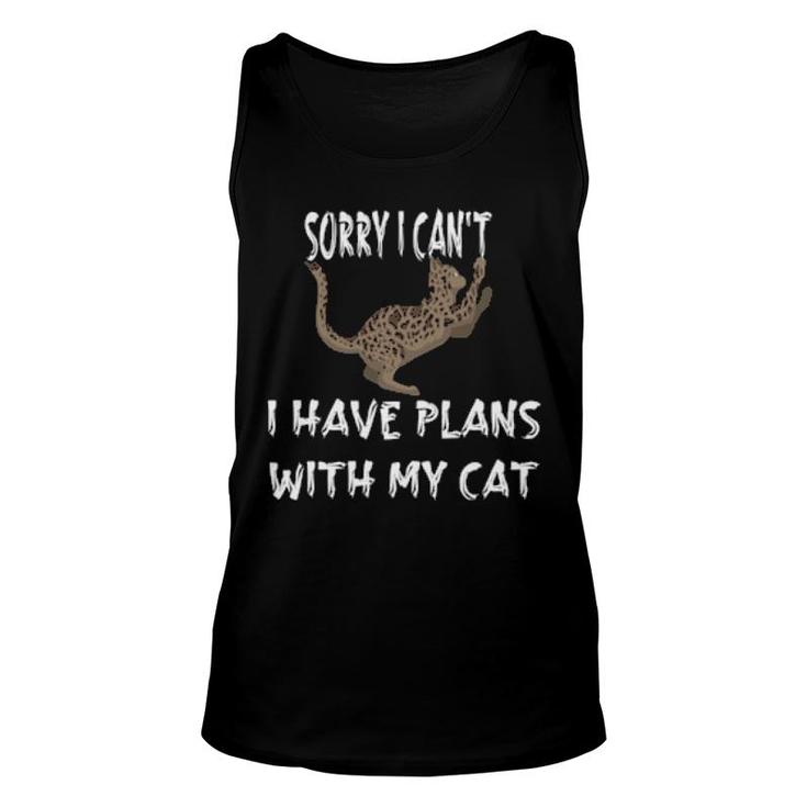 Sorry I Can't I Have Plans With My Cat Unisex Tank Top