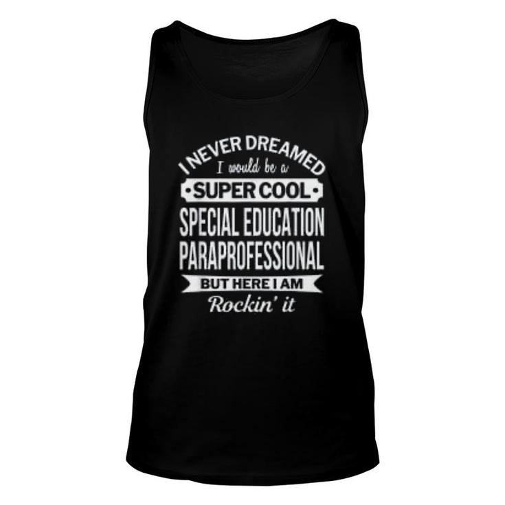 Special Education Paraprofessional Funny  Gifts Unisex Tank Top