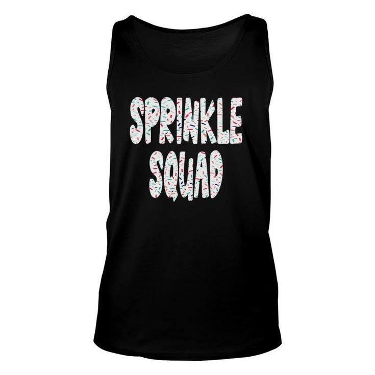 Sprinkle Squad - Cookie Donut Cupcakes Sprinkles Lovers Unisex Tank Top