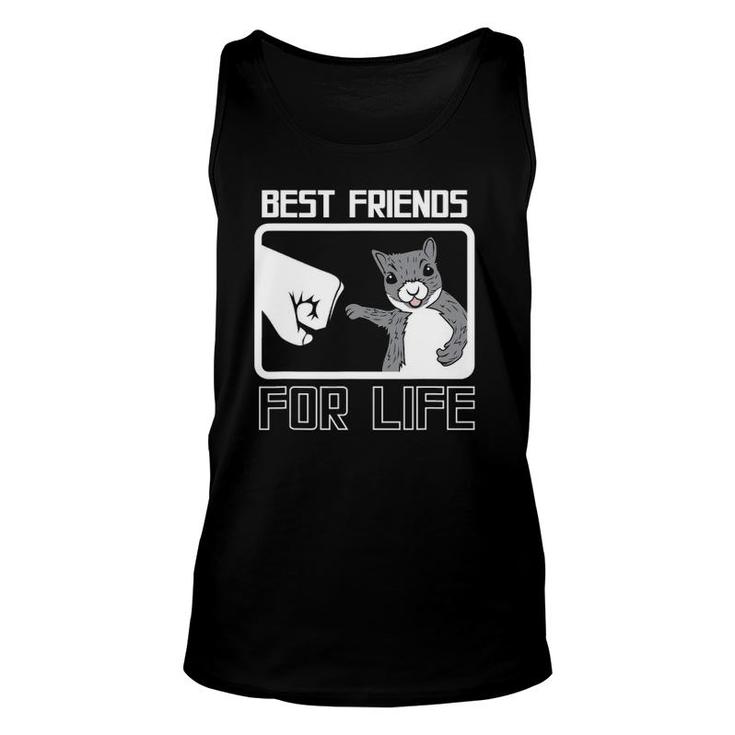 Squirrel Best Friend For Life Cute Funny Unisex Tank Top