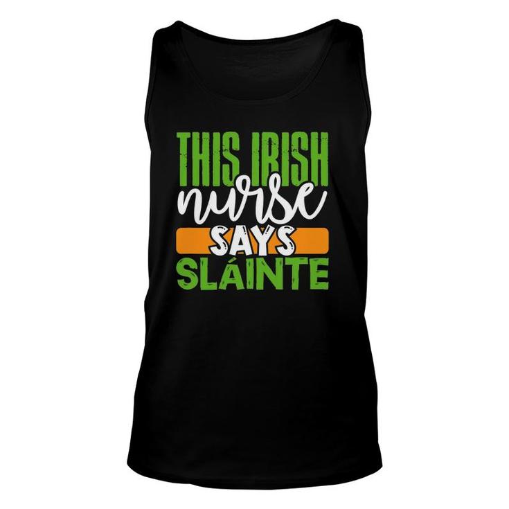 St Patrick's Day Irish Nurse Slainte Cute Men Women Gift Unisex Tank Top