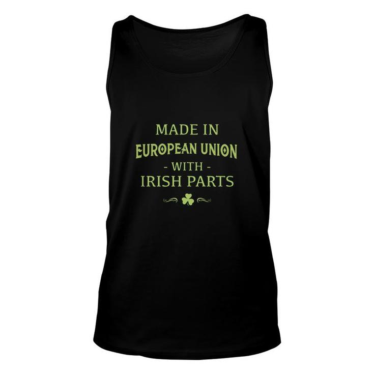 St Patricks Day Shamrock Made In European Union With Irish Parts Country Love Proud Nationality Tank Top