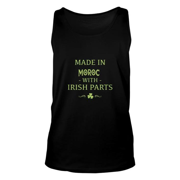 St Patricks Day Shamrock Made In Morocco With Irish Parts Country Love Proud Nationality Tank Top