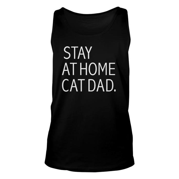 Stay At Home Cat Dad Funny Cat Lovers Father's Day Gift Unisex Tank Top