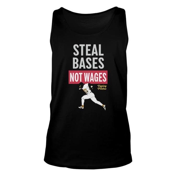 Steal Bases Not Wages Sweat Unisex Tank Top