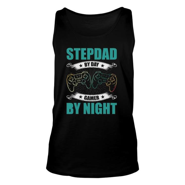 Step Dad By Day Gamer By Night Video Game Stepdad Unisex Tank Top