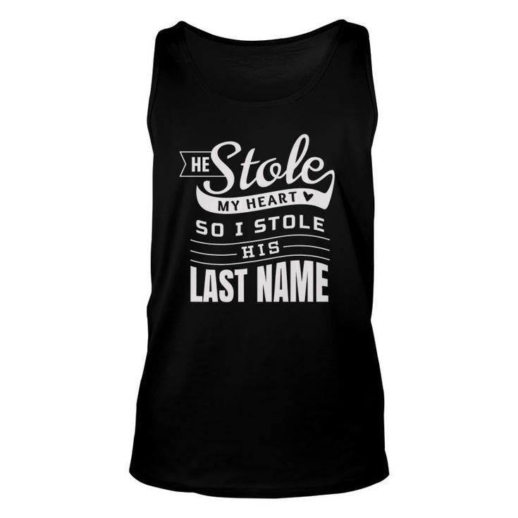 He Stole My Heart So I Stole His Last Name Wife Spouse Premium Tank Top