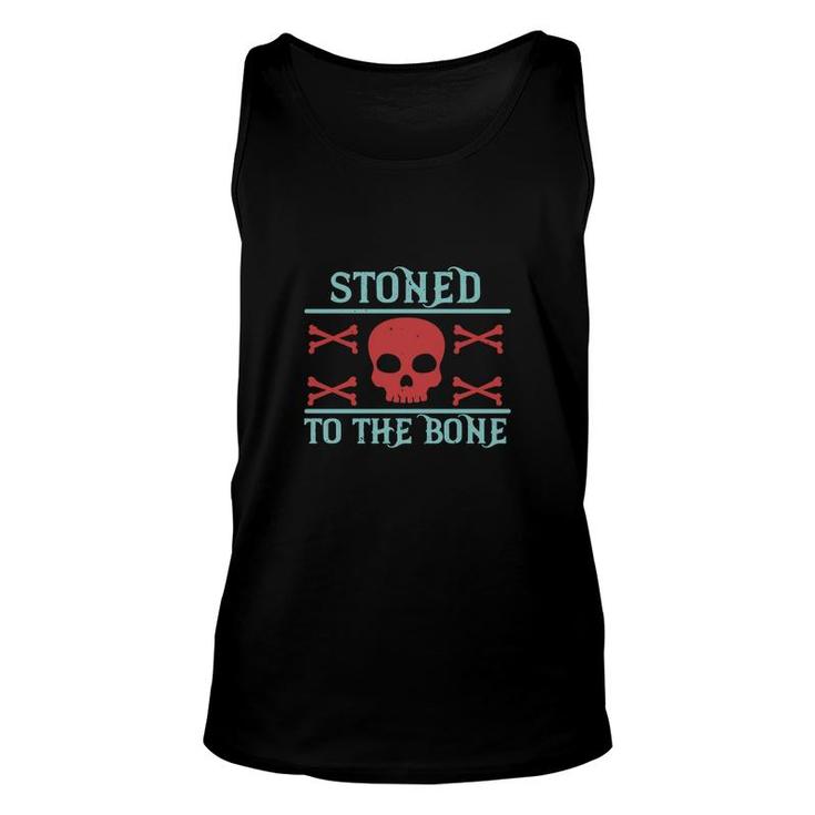 Stoned To The Bone Unisex Tank Top