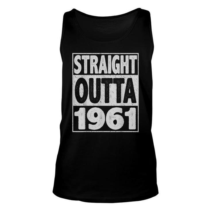 Straight Outta 1961  61 Year Old Gifts 61Th Birthday  Unisex Tank Top