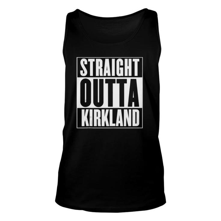 Straight Outta Kirkland Wa  Unisex Tank Top