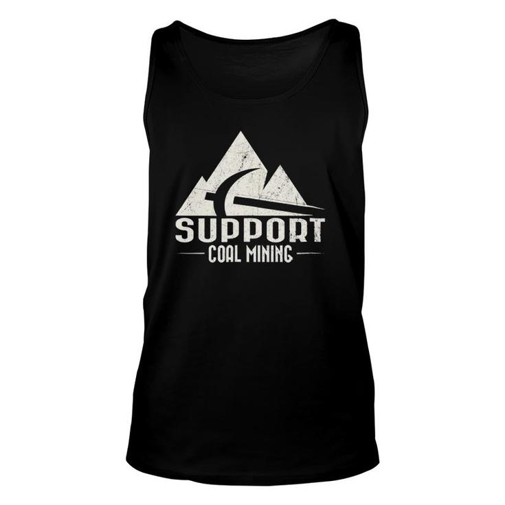 Support Coal Mining With Vintage White Design Unisex Tank Top