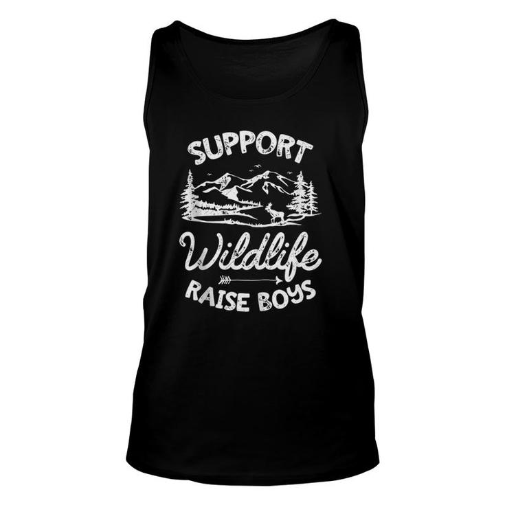 Support Wildlife Raise Boys Parents Mom Dad Mother Father Unisex Tank Top