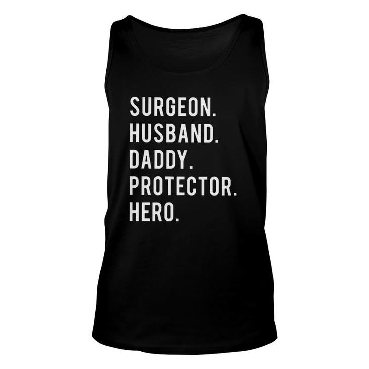 Surgeon Husband Daddy Protector Hero Unisex Tank Top