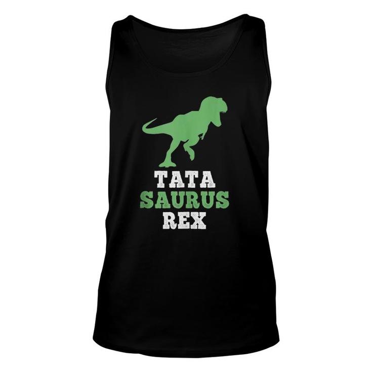 Tata-Saurus Rex Dinosaur Tatasaurus Father's Day Tank Top Tank Top