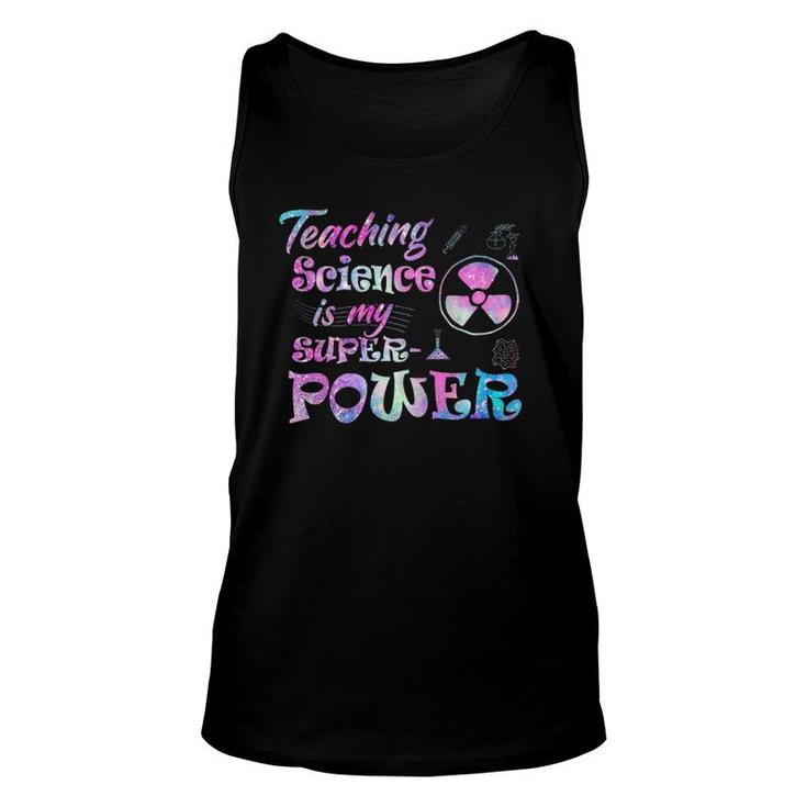 Teaching Science Is My Superpower Teacher Unisex Tank Top