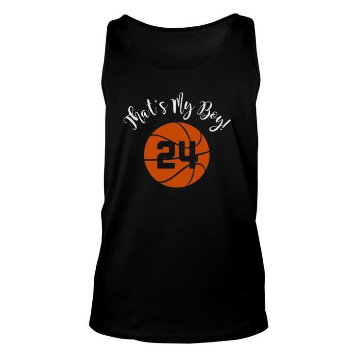 That's My Boy 24 Basketball Player Mom Or Dad Gift Unisex Tank Top
