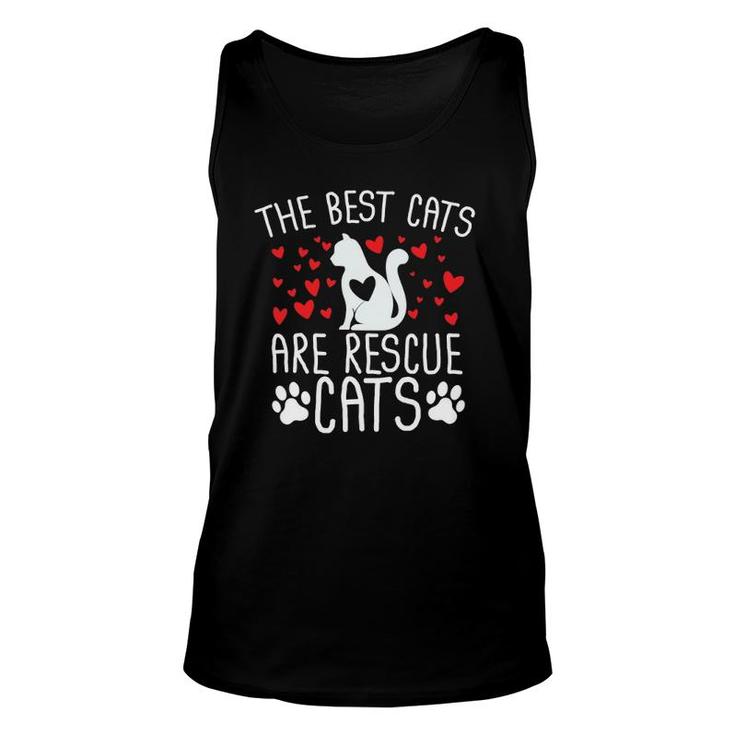 The Best Cats Are Rescue Cats Cute Kitty Feline Lover Gift Unisex Tank Top