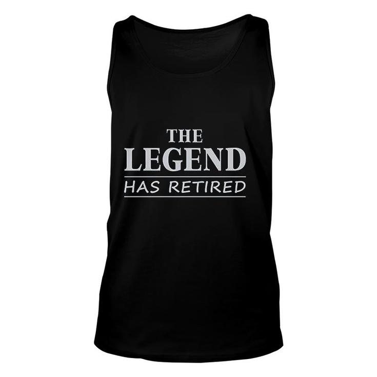 The Legend Has Retired Funny Retirement Unisex Tank Top