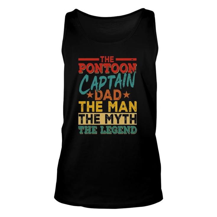 The Pontoon Captain Dad The Man Myth Happy Father's Day Unisex Tank Top