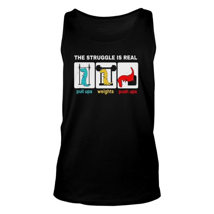 The Struggle Is Real  Funnyrex Gym Workout  Unisex Tank Top