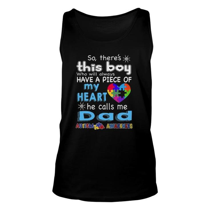 There's This Boy He Call Me Dad Autism Awareness Unisex Tank Top