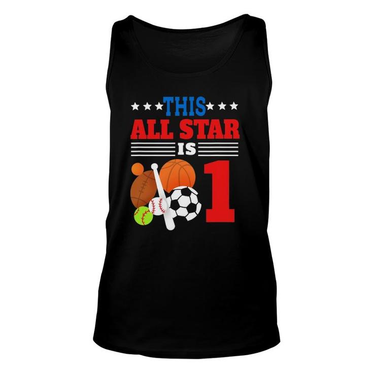 This All Star Is One Funny 1St Birthday Sports Lover Gift Unisex Tank Top