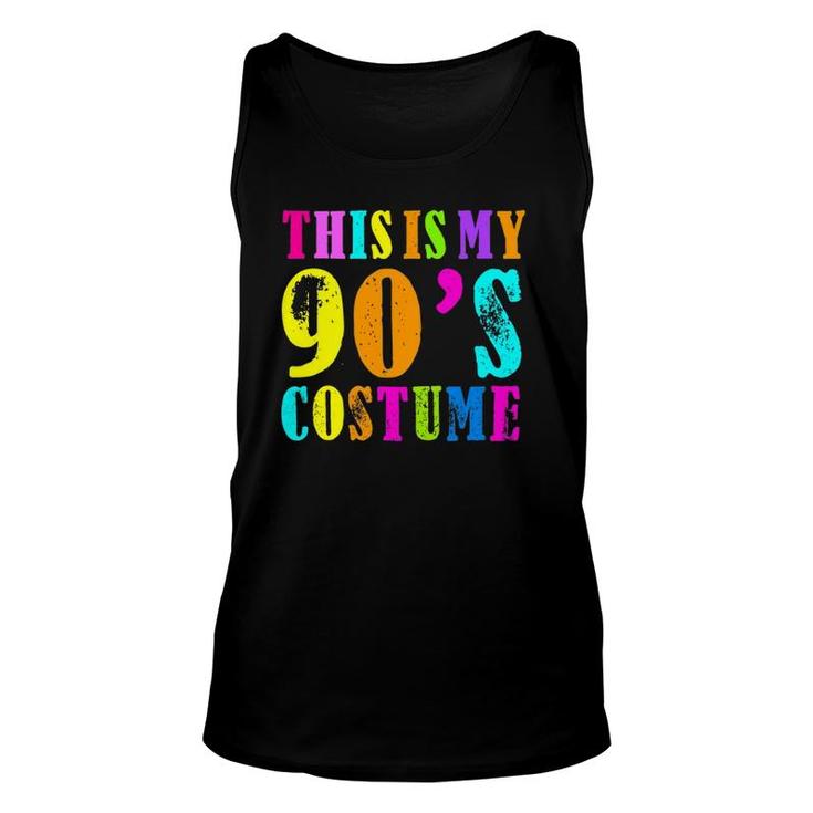 This Is My 90S Costume - Vibe Retro Party Outfit Wear Unisex Tank Top