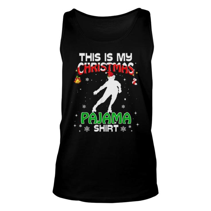 This Is My Christmas Pajama  Xmas Rollerblading Holiday  Unisex Tank Top