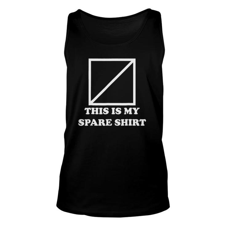 This Is My Spare  Bowler Bowling Alley Lane Bowl Pin Unisex Tank Top