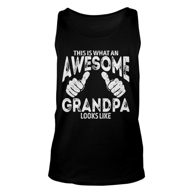 This Is What An Awesome Dad Looks Like Unisex Tank Top