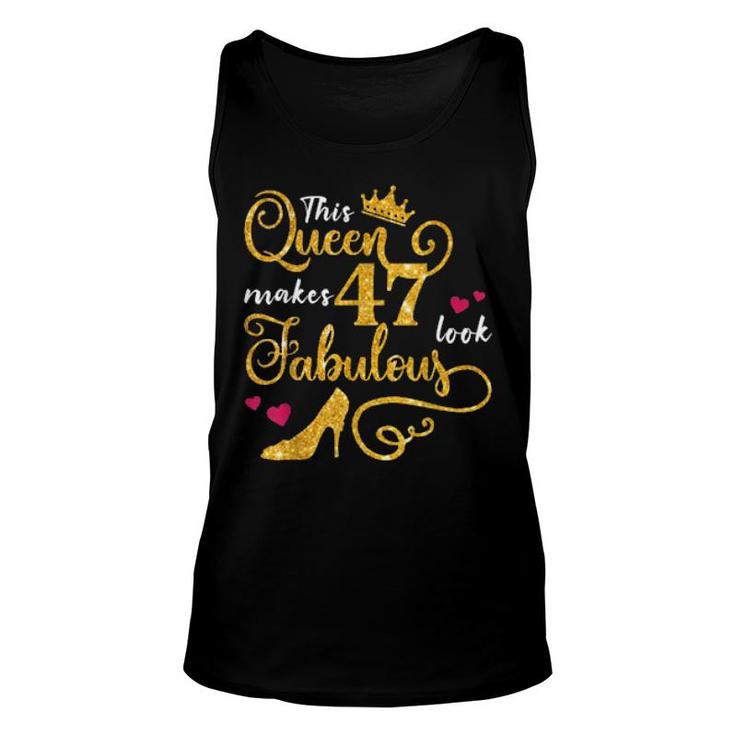 This Queen Makes 47 Look Fabulous 47Th Birthday   Unisex Tank Top