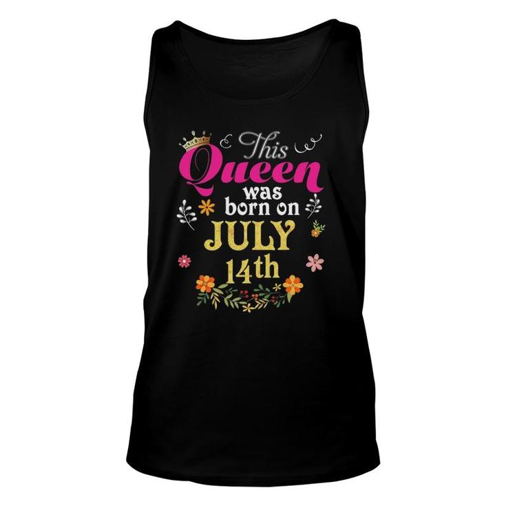 This Queen Was Born On July 14Th Happy Birthday 14 Gift Unisex Tank Top