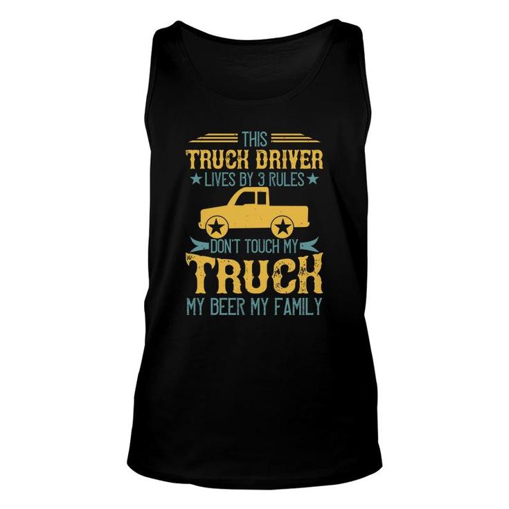 This Truck Driver Lives By 3 Rules Unisex Tank Top