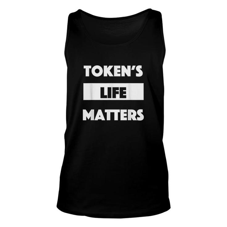 Token's Life Matters Unisex Tank Top
