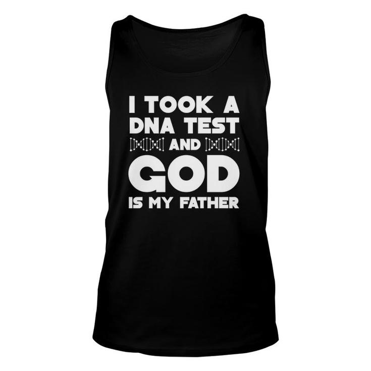 Took A Dna Test God Is My Father Unisex Tank Top