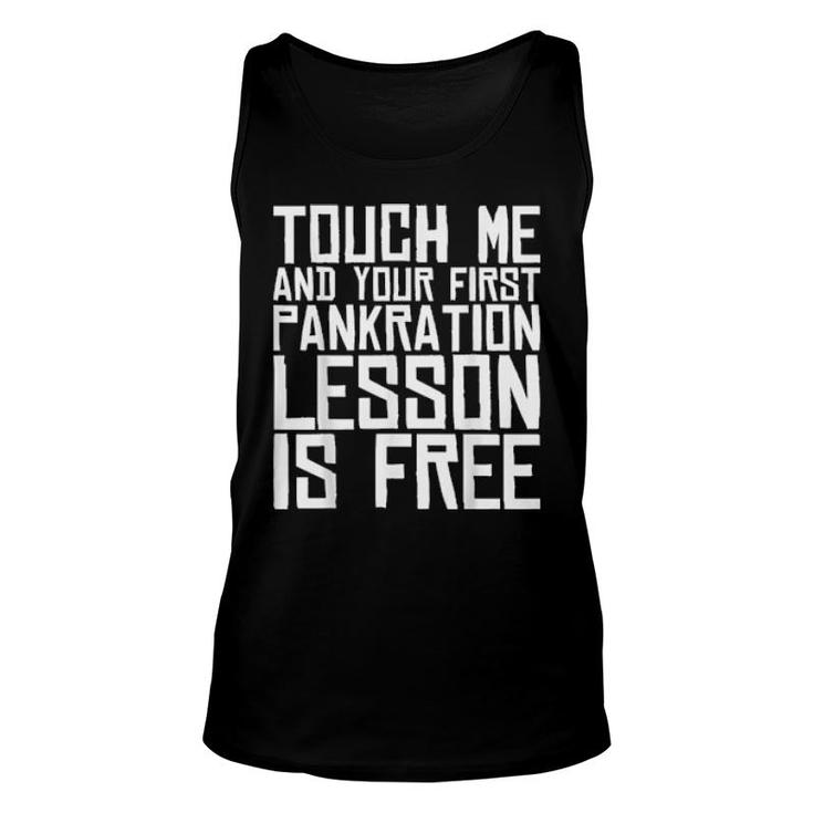 Touch Me And Your First Pankration Lesson Is Free Unisex Tank Top