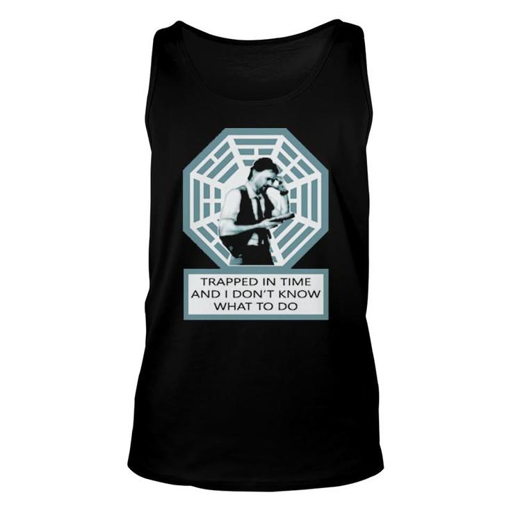 Trapped In Time And I Don’T Know What To Do  Unisex Tank Top