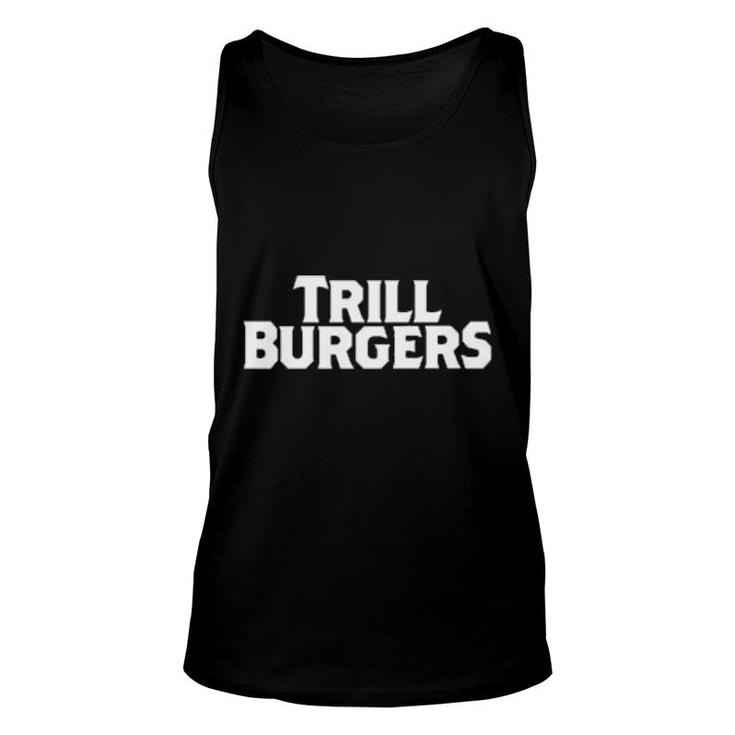 Trill Burgers  Unisex Tank Top