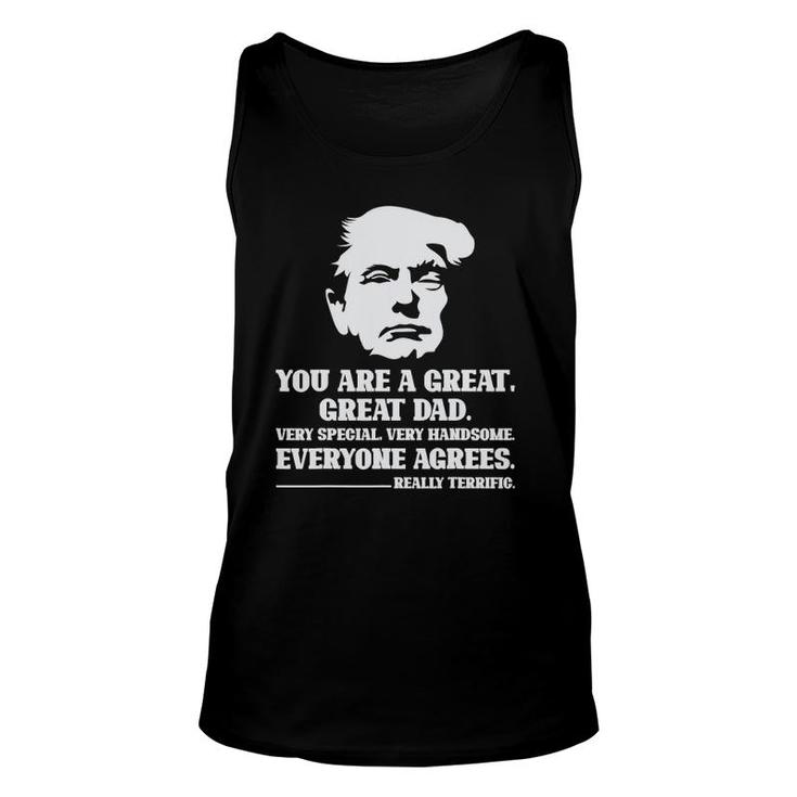 Trump Tee Great Dad Fathers Day Really Terrific Daddy Unisex Tank Top