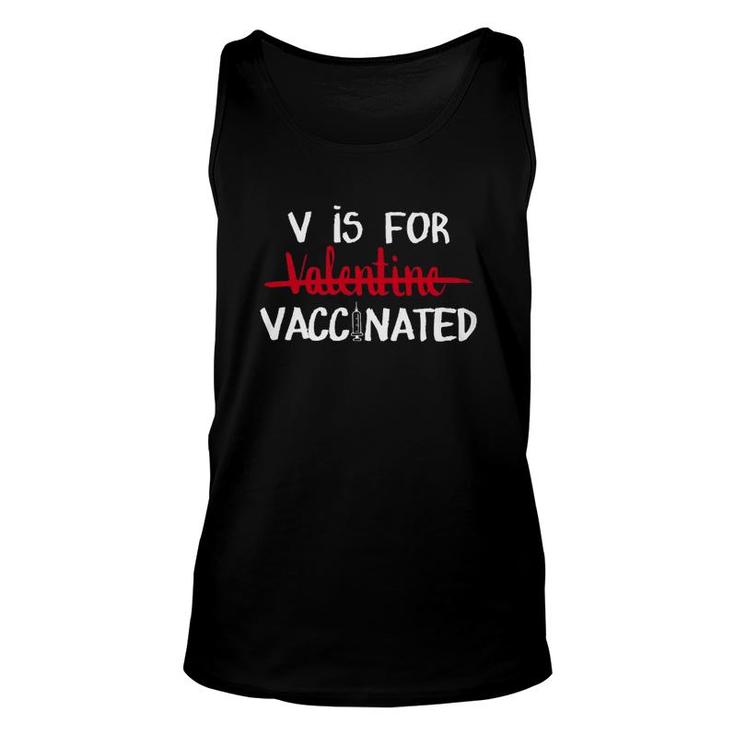 V Is For Vaccinated Not Valentine Unisex Tank Top