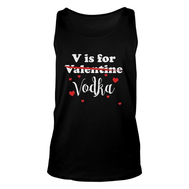 V Is For Vodka Valentine Unisex Tank Top